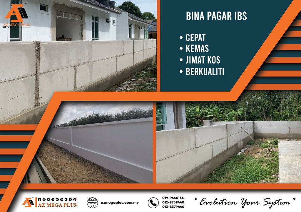 Bina atau ubah suai pemasangan pagar dengan sistem IBS MeGGa